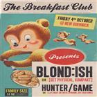 The Breakfast Club w/ BLOND:ISH (CAN) + Hunter/Game (ITA) @ New Guernica