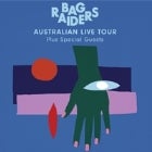BAG RAIDERS (LIVE) - "Checkmate" EP Tour - 2ND SHOW - SOLD OUT