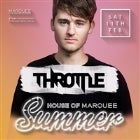Marquee Saturdays - Throttle