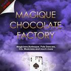 Magique Chocolate Factory 2014
