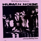 HUMAN NOISE 'GLITCHING COLOUR' ALBUM LAUNCH W/ SEVILLES // PLASTIC BATH