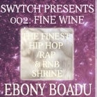 Swytch 002: Fine Wine