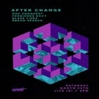 After Change w/ Special Guests