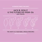 Jack R Reilly // Flying So High-O's // India Sweeney