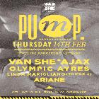 Pump featuring Van She Live - Supported by Ajax, Olympic Ayres, Linda Marigliano (Triple J), Ariane 