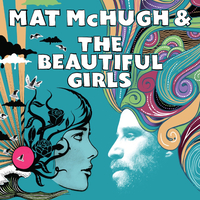huiselijk Inferieur monteren Buy Mat McHugh & The Beautiful Girls tickets, NSW 2023 | Moshtix
