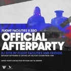FLIGHT FACILITIES x SSO - OFFICIAL AFTER PARTY - SOLD OUT