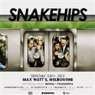 SNAKEHIPS - Melbourne