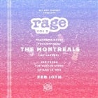 RAGE Party feat. The Montreals (EP Launch)