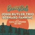 SummerSalt w/ John Butler Trio // Bernard Fanning // Mama Kin Spender // Oh Pep! // Special Guests