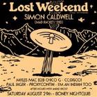 Lost Weekend presents SIMON CALDWELL (Mad Racket / Syd)