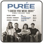 Purée 'I Guess You Were Right' Single Launch
