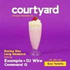 COURTYARD ft EXAMPLE & DJ Wire + Command Q and Tha Trickaz