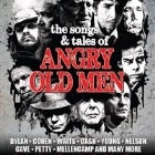 The Songs And Tales Of ANGRY OLD MEN