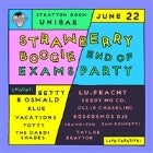 Strawberry Boogie x End Of Exams w/ Betty & Oswald // Klue // Vacations // The Dardi Shades // Totty