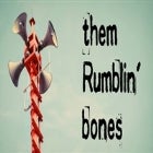 Them Rumblin' Bones CD Launch *NEW DATE*