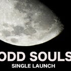 Odd Souls - single launch