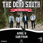 THE DEAD SOUTH - SOLD OUT