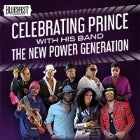 "Celebrating Prince: with his band THE NEW POWER GENERATION" (USA) - 2nd Show (NOW ON MONDAY 26 MARCH ONLY)