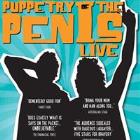 Puppetry Of The Penis (York On Lilydale)