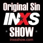 Original Sin - INXS Show