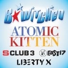 B*Witched (Ireland) + Atomic Kitten (UK)