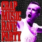 CRAP MUSIC RAVE PARTY: YEAR TEN FORMAL EDITION