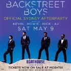 BACKSTREET BOYS Official Sydney Afterparty - Boathouse Saturdays @ Watershed