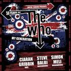 MY GENERATION – 50 Years of The Who Starring Simon Meli, Ciaran Gribbin & Steve Balbi