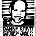 DANNY KRIVIT (NYC) with special guests ANDEE FROST, JNETT and JIMMY JAMES presented by THE HOUSE deFROST and I GET THE MUSIC