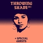 Throwing Shade (DJ set)