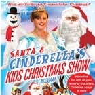 Santa and Cinderella Kids show (Ettamogah Hotel)