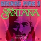 SACRED FIRE 2 - Santana Hendrix and Joni Mitchell