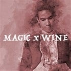 MAGIC x WINE
