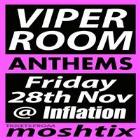 Viper Room Anthems