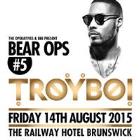 Bear Ops #5 - TroyBoi