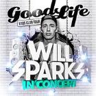 Good Life u18s Club Tour Presents WILL SPARKS in CONCERT - SYDNEY