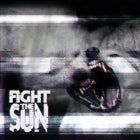 Fight the Sun 
