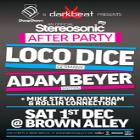 Official Stereosonic Deep House & Techno After Party w/ LOCO DICE (GER) & ADAM BEYER (SWE) @ Brown Alley, Sat Dec 1st