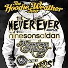 THE HOODIE WEATHER TOUR