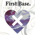 First Base.