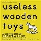 Useless Wooden Toys - Exhibition Opening