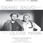 Paddy Mann (Grand Salvo) and Oliver Mann double bill