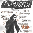 Filthy Crew Presents: Totty + Velvet Elevator // Space Boys // Grouse // Scab Baby // Spank Bongs