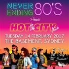 NEVER ENDING 80s - Hot in the City - Love Song Dedications