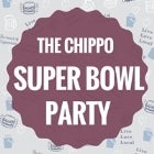 The Chippo Hotel Super Bowl Party 