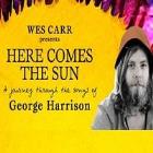 Wes Carr – Here Comes The Sun