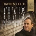 Damien Leith - Elvis The Gospel Collection - CANCELLED