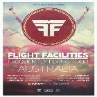 Flight Facilities ***Remaining tickets ARE still available on the door from 9pm this Friday***