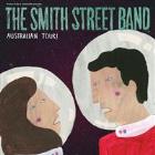 THE SMITH STREET BAND + LUCY WILSON + GUESTS